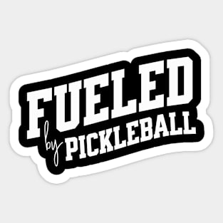 Fueled by the Pickleball Sticker